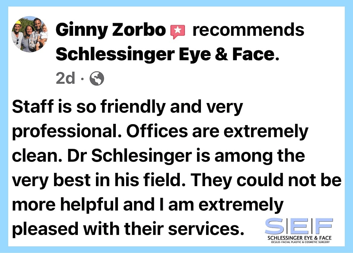 Schlessinger Eye & Face Testimonial