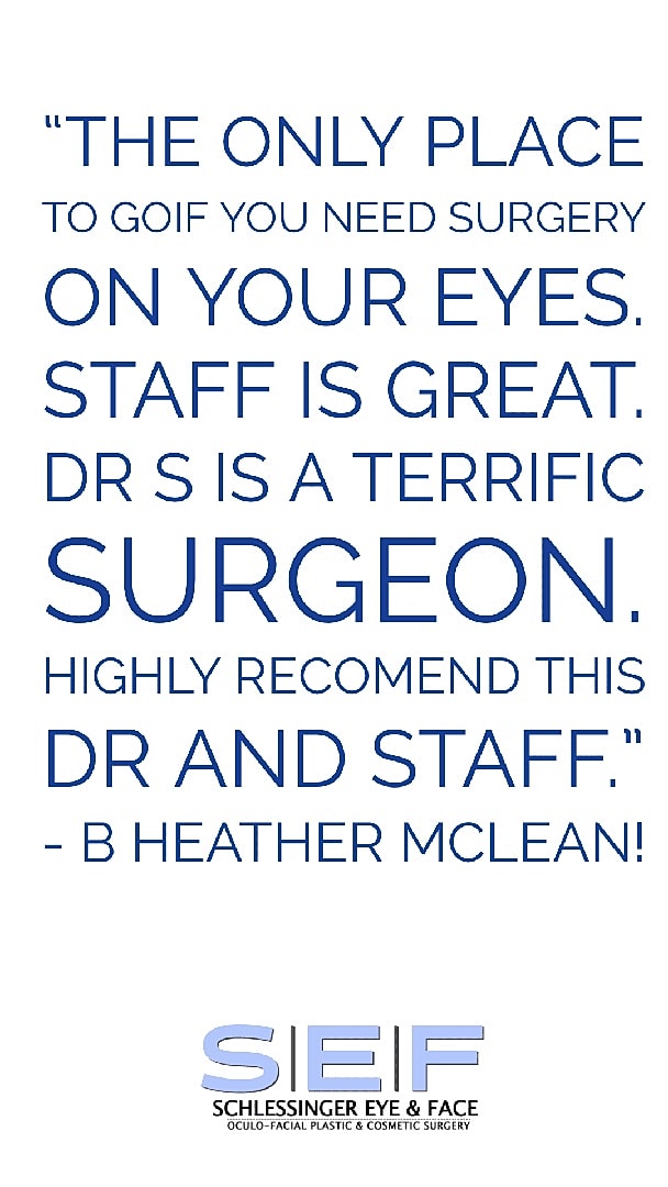 Schlessinger Eye & Face Testimonial