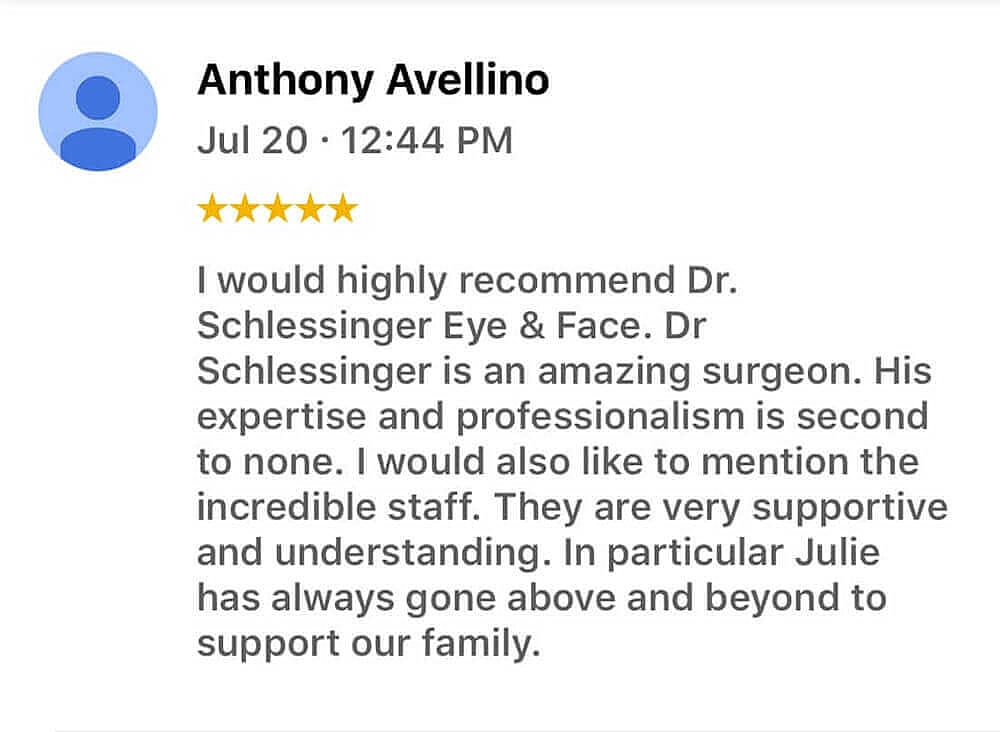 Schlessinger Eye & Face Testimonial