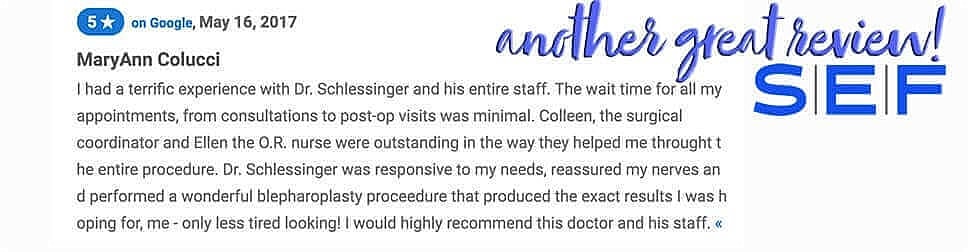 Schlessinger Eye & Face Testimonial