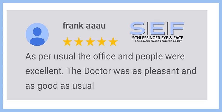 Schlessinger Eye & Face Testimonial