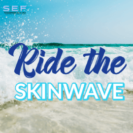 Ride the skinwave