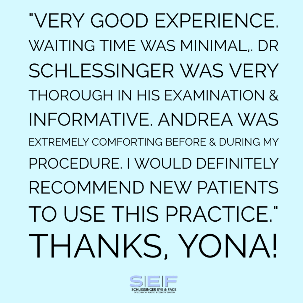 Schlessinger Eye & Face Testimonial