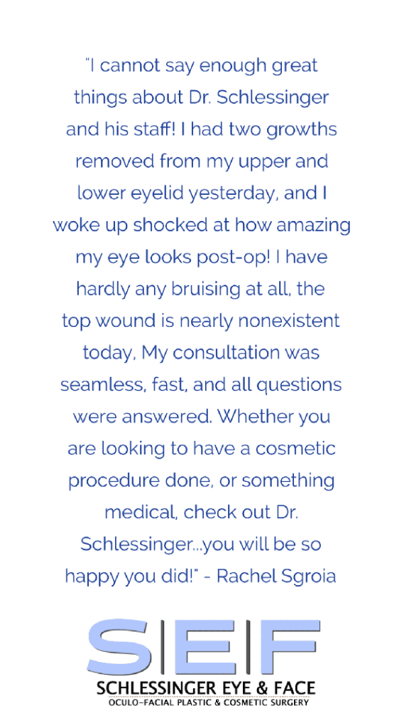 Schlessinger Eye & Face Testimonial