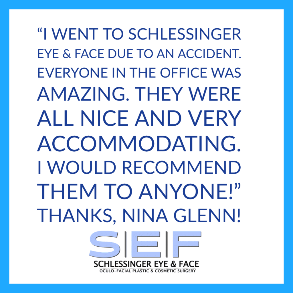 Schlessinger Eye & Face Testimonial