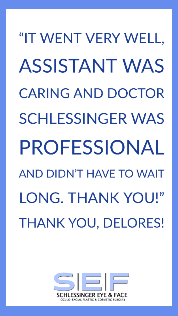 Schlessinger Eye & Face Testimonial