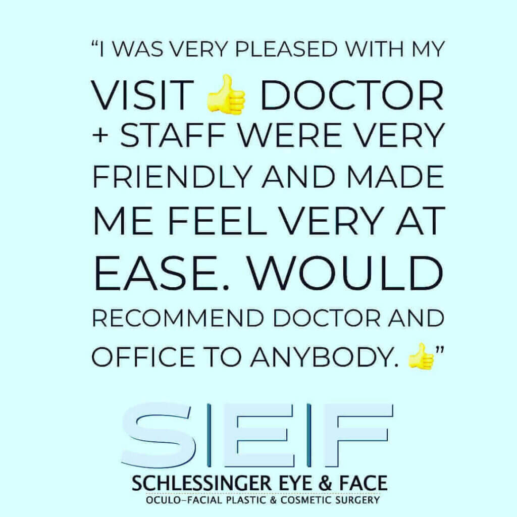 Schlessinger Eye & Face Testimonial