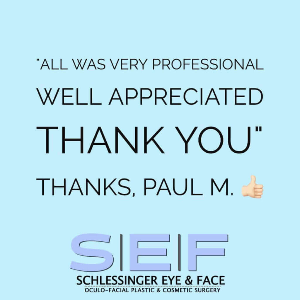 Schlessinger Eye & Face Testimonial