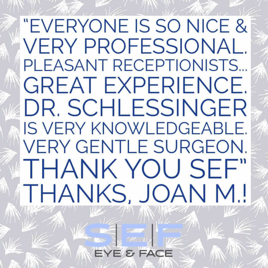 Schlessinger Eye & Face Testimonial