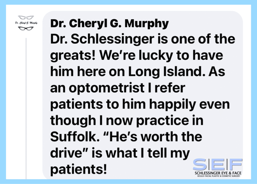 Schlessinger Eye & Face Testimonial