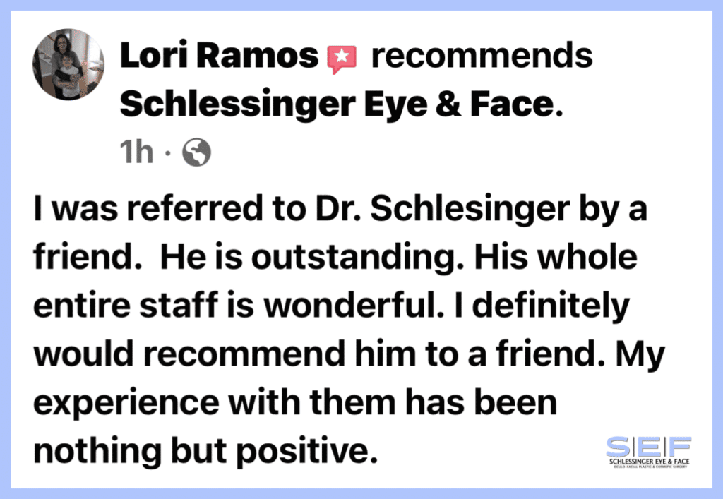 Schlessinger Eye & Face Testimonial